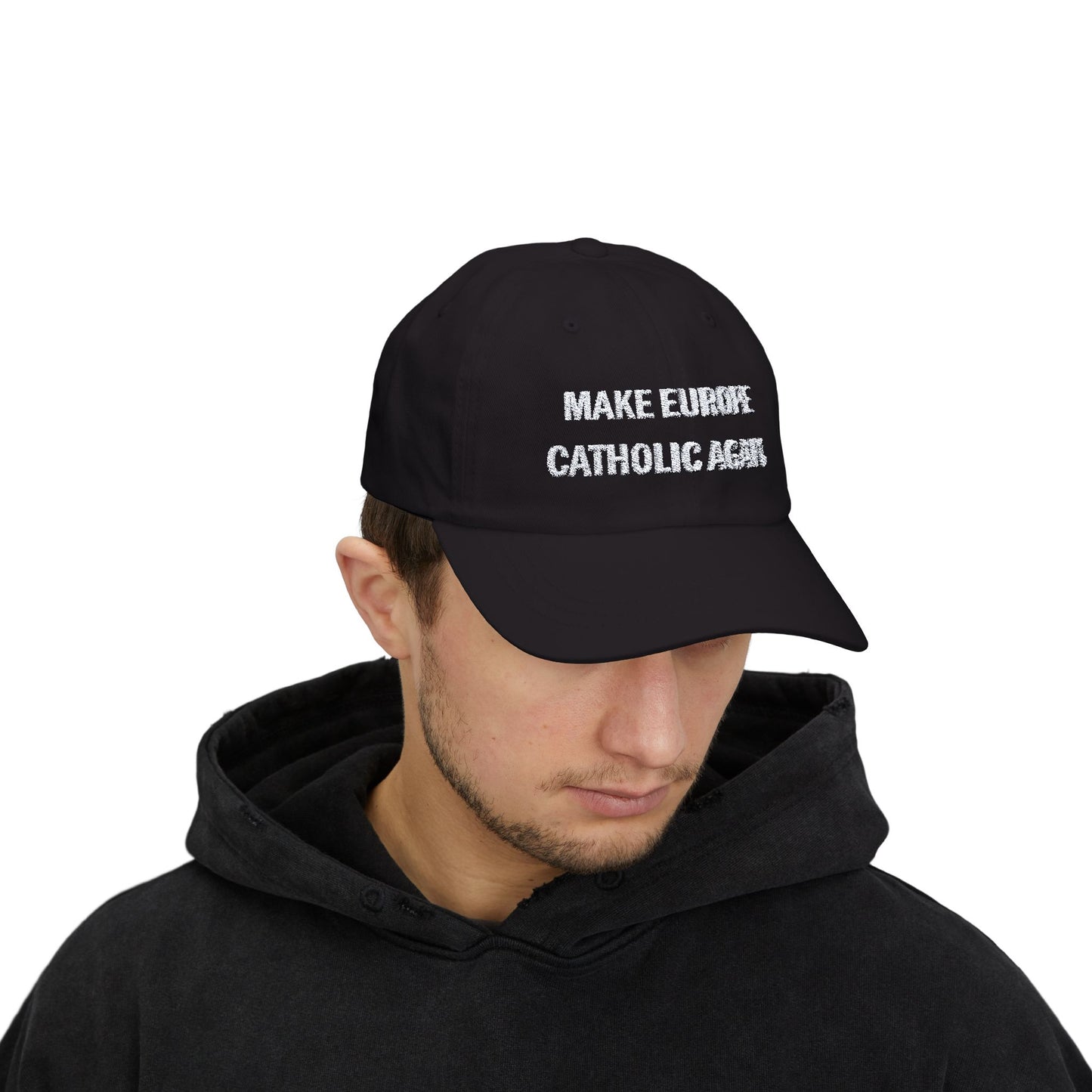 MAKE EUROPE CATHOLIC AGAIN Embroidered White on Dark Classic Cap