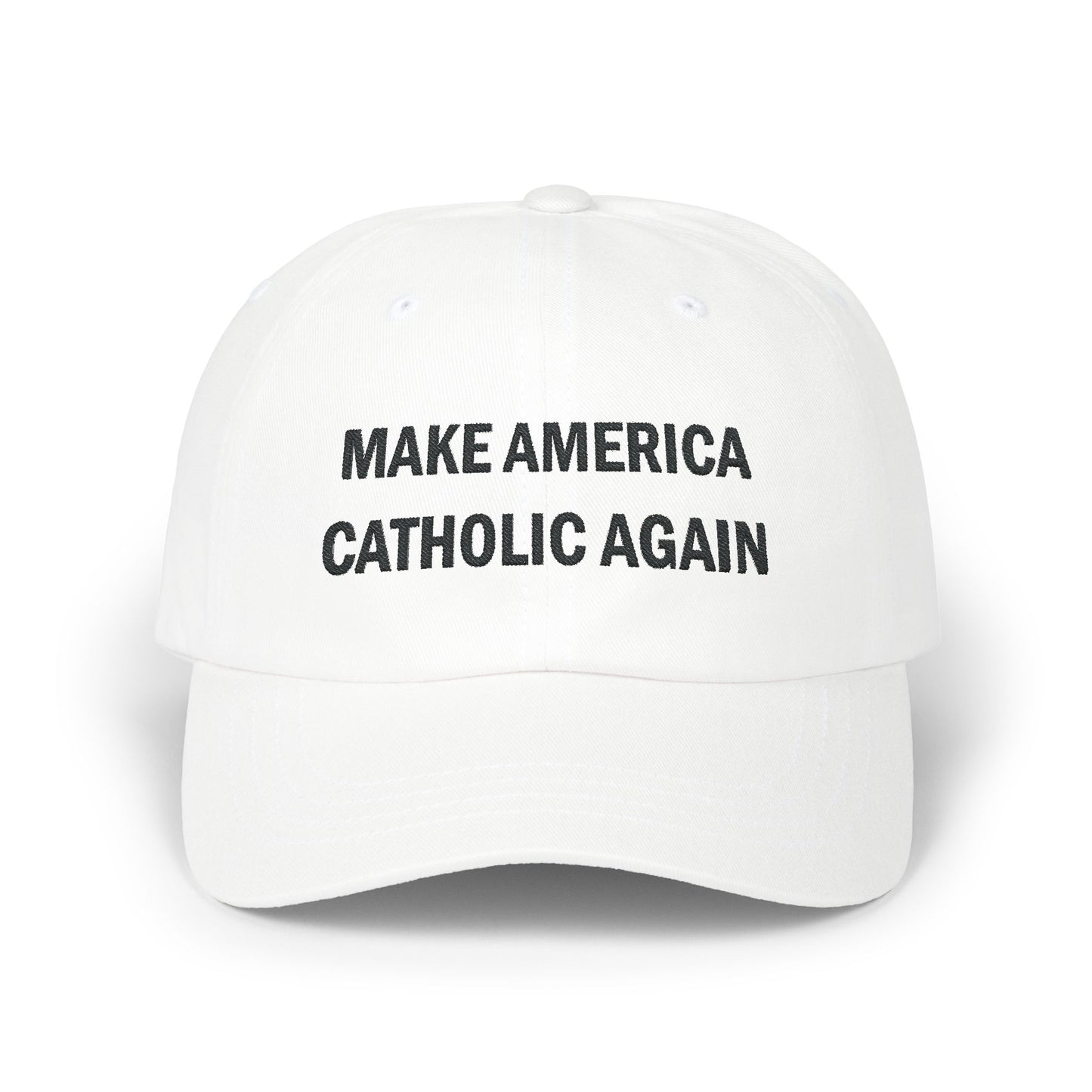 MAKE AMERICA CATHOLIC AGAIN Embroidered Classic Cap